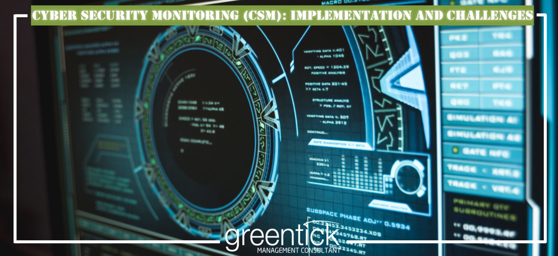 Cyber Security Monitoring (CSM)