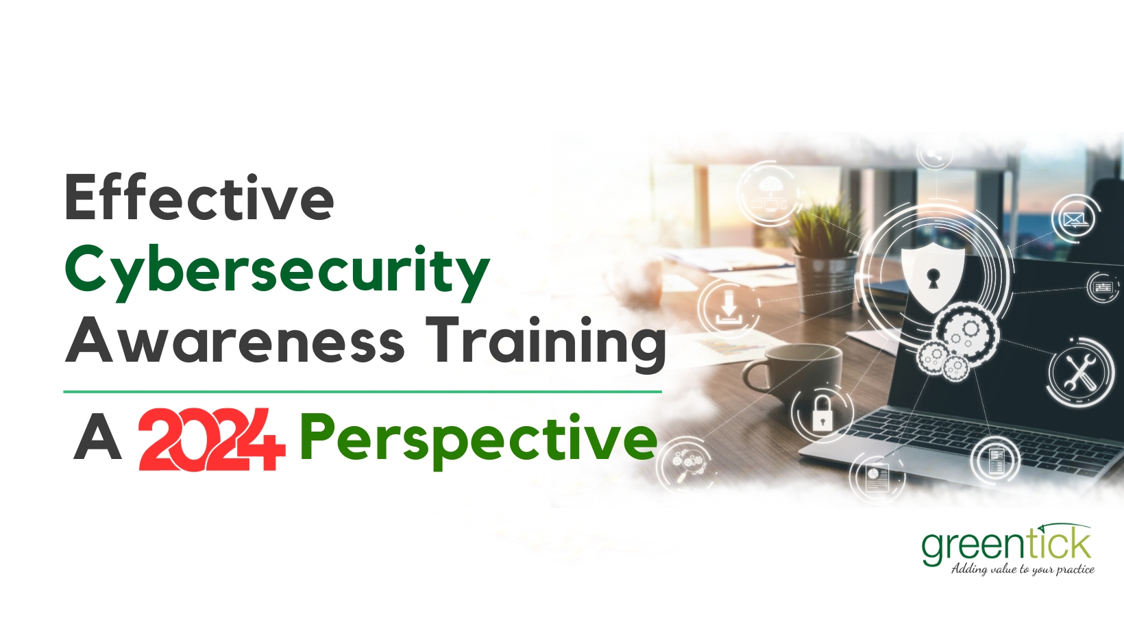 Effective Security Awareness Training: A 2024 Perspective