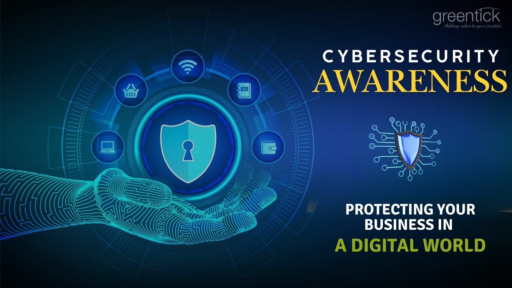 Cybersecurity Awareness: Protecting Your Business in a Digital World