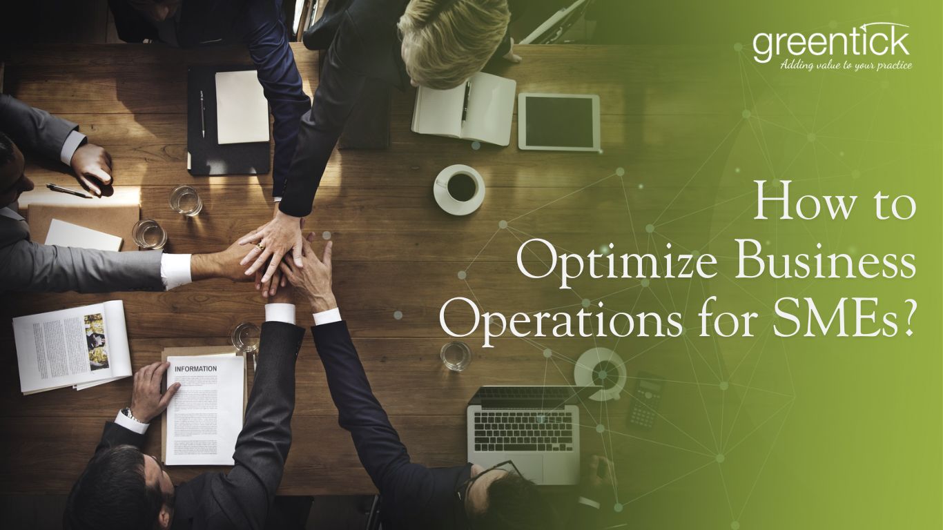 How to Optimize Business Operations for SMEs